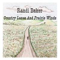 Country Lanes and Prairie Winds